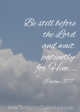 {Sunday Scripture} Psalm 37:7