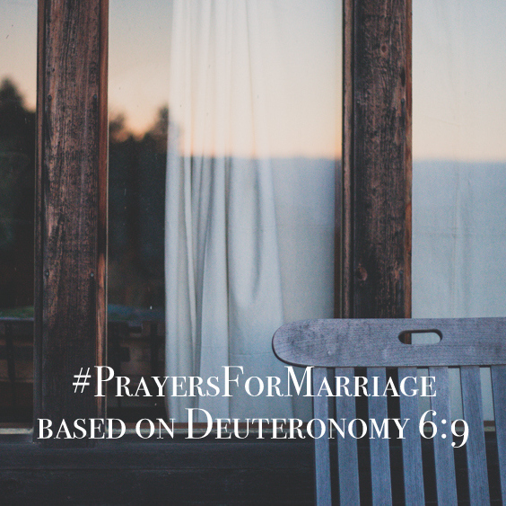 31 Verses to Pray for Your Marriage {Deuteronomy 6:9}