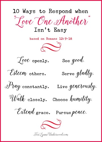 How to Respond when “Love One Another” Isn’t Easy – Teri Lynne Underwood