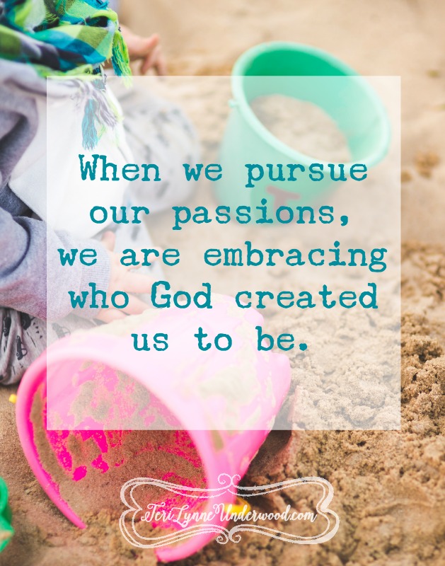 What if … We Pursue Our Passions