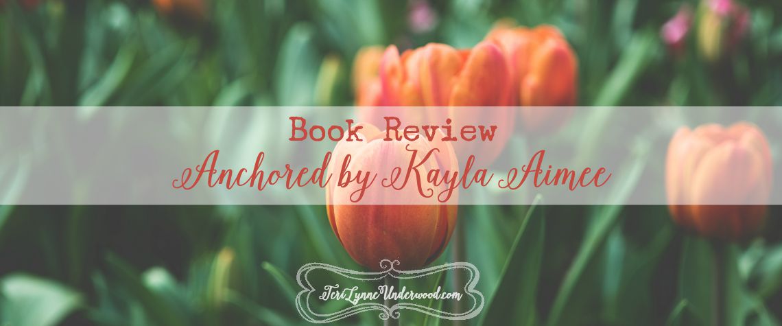 Book Review: Anchored by Kayla Aimee