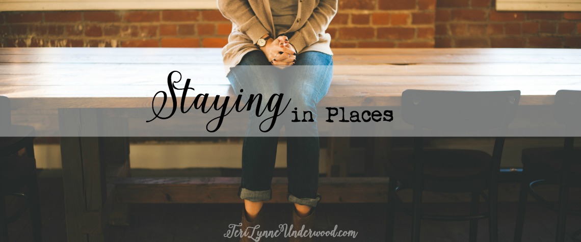 Staying in Places