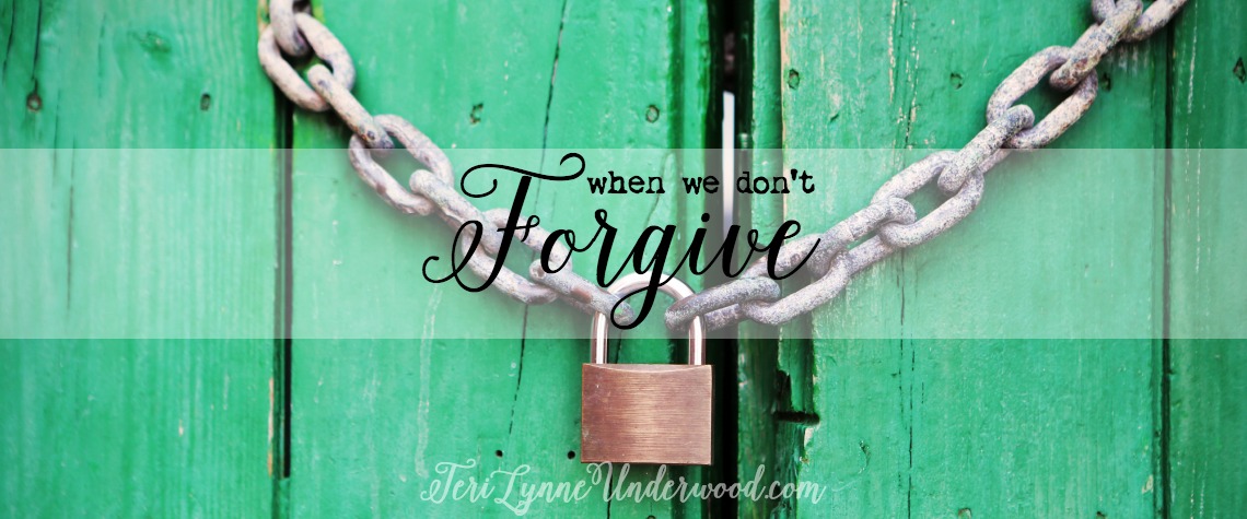 When We Don’t Forgive