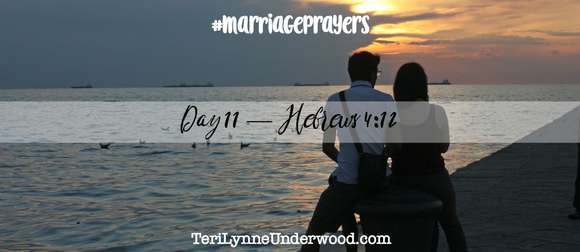 #MarriagePrayers: Hebrews 4:12