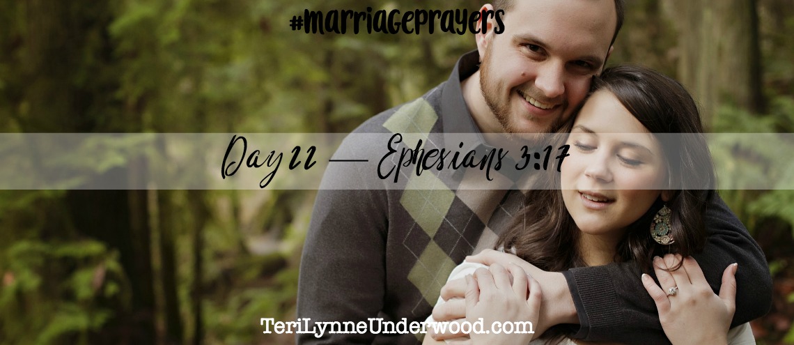 #MarriagePrayers: Ephesians 3:17