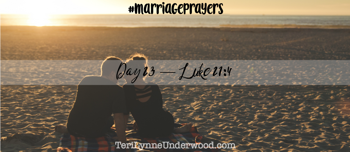 #MarriagePrayers: Luke 21:4