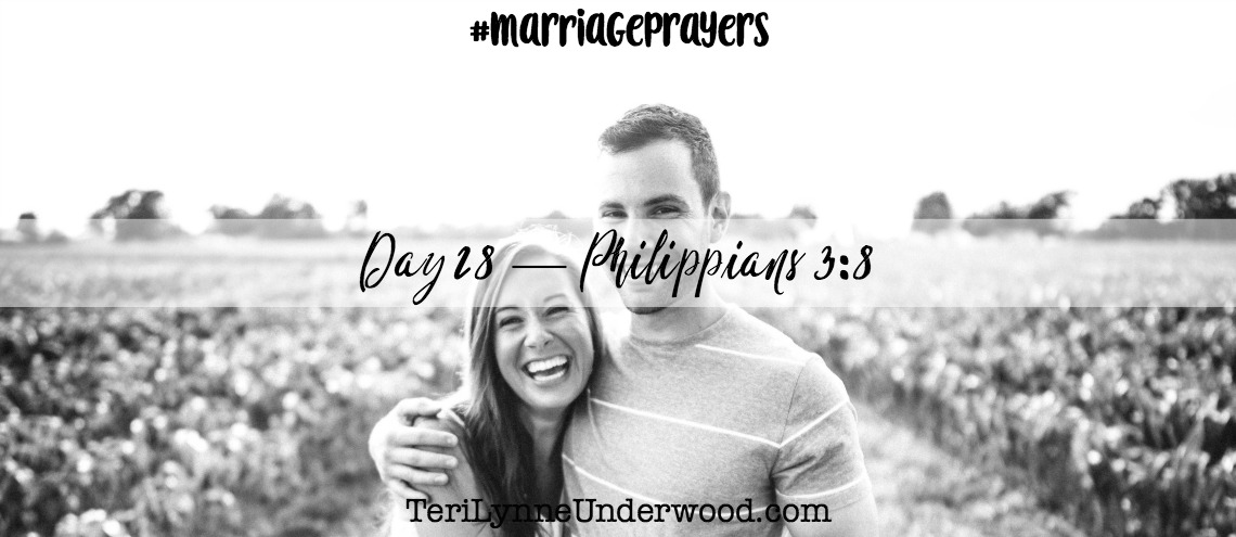 #MarriagePrayers: Philippians 3:8