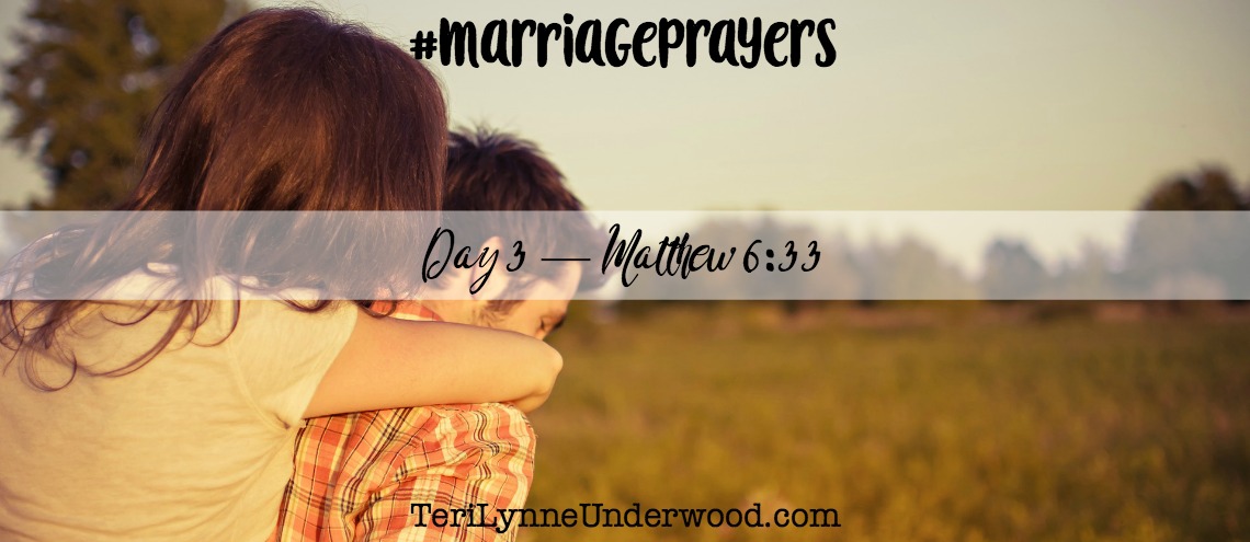 #MarriagePrayers: Matthew 6:33