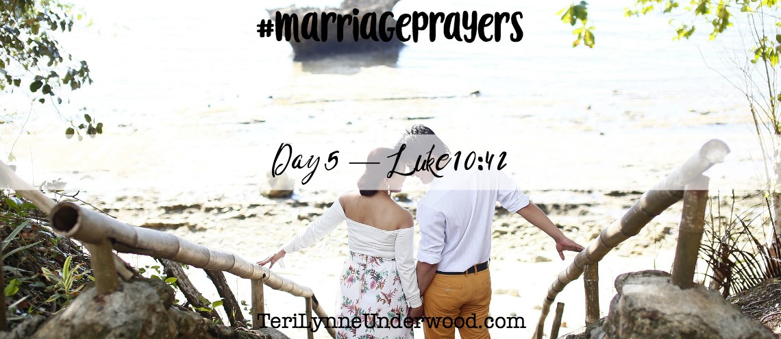 #MarriagePrayers: Luke 10:42