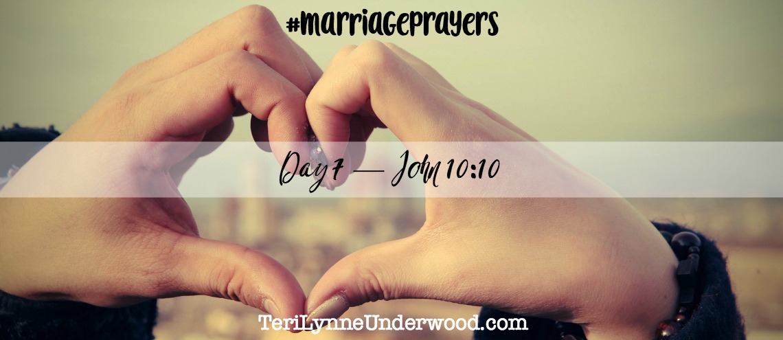 #MarriagePrayers: John 10:10