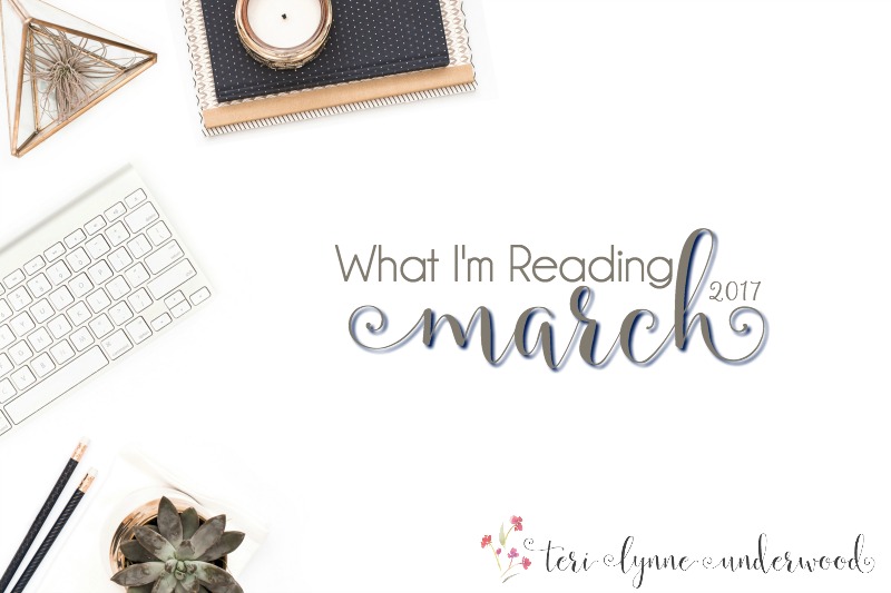 What I’m Reading {March 2017}