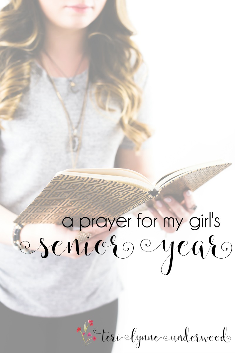 A Prayer for My Girl’s Senior Year