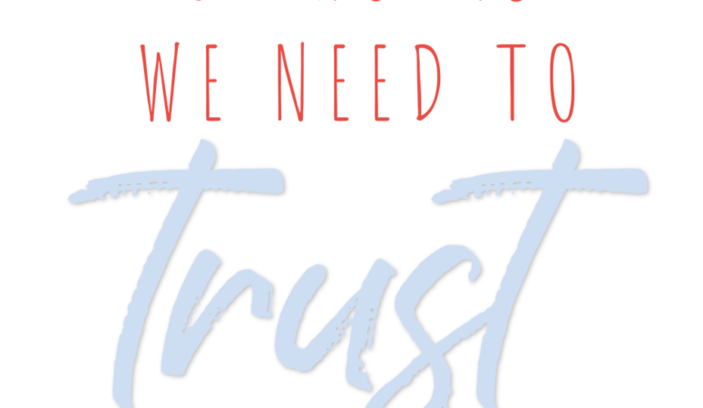 5 Truths We Need to Trust